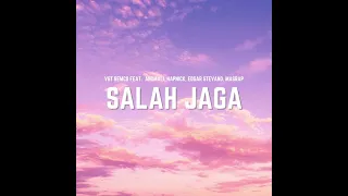 vgt remco salah jaga feat anomali napnick edgar stevano masrap official audio 