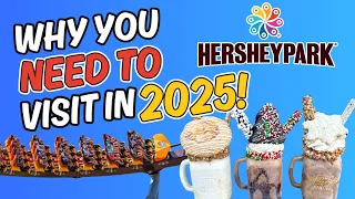 10 Reasons To Visit HersheyPark In 2025 - Pennsylvania s BEST Theme Park
