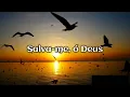 Salva-me, ó Deus - Get Worship | LETRA