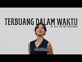 Download Lagu Barasuara - Terbuang Dalam Waktu ost. Sore : Istri Dari Masa Depan