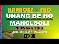 Download Lagu UNANG BE HO MANOLSOLI - KARAOKE NIRWANA TRIO Original Key