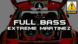 Download FULL BASS EXTREME MARTINEZ (themond Rllx remix) MP3