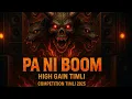 Download Lagu PA Ni Boom (Parul Rathva) - Full High Gain Timli 🔊 - PA Brand Competition Timli 2025 💥🙉