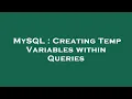 MySQL Creating Temp Variables within Queries