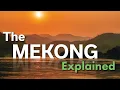 Lagu The Mekong River Explained in under 3 minutes