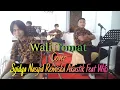 Lagu Wali - Tomat | Cover Syidqa Nasyid Remiska Akustik Feat Wiki