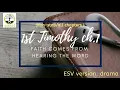 1 Timothy 1 ESV dramatized
