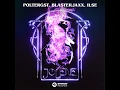 Jolene - Poltergst, Blasterjaxx & ILSE