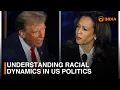 Understanding racial dynamics in US politics DD India