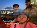 Download Lagu Perjalanan Mei Shin Episode 16 \