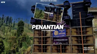 Download DJ PENANTIAN||SLOW TAPI RODOK PARTY!! MP3