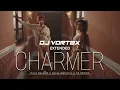Lagu Diljit Dosanjh - Charmer (ft Aura | Raj Ranjodh I Avvy Sra | Gurjinder Guri) (DJ VORTEX Extended)