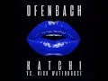 Ofenbach - Katchi (Ofenbach vs. Nick Waterhouse) (Extended Mix)