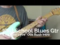 Otis Rush Guitar Lesson - "All Your Love" Intro