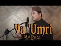 Download Lagu Qoddukal Mayyas Ya Umri cover Cowok Plus Lirik - Abi Rozi