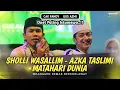 Duet paling istimewa!!! Cak Fandy feat Gus Azmi • Sholli wasaalim • Azka taslimi • Matahari Dunia