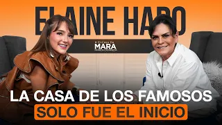 ELAINE HARO: ¿Su GRAN MOMENTO llegó DESPUÉS de La CASA de los FAMOSOS? | #EnCasaDeMara