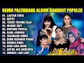 Download Lagu REMIX PALEMBANG 2025 ALBUM DANGDUT POPULER | FULL ALBUM REMIX PALEMBANG TERBARU