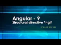 Structural DIrectives NgIf structural directive in angular How to use ngIf structural directive