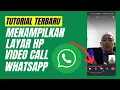 Download Lagu Cara Menampilkan Layar HP Saat Video Call Di Whatsapp