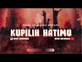 Download Lagu Kupilih Hatimu Sial - Rifan Hanggara Mixtape