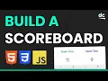 Build a Scoreboard With HTML CSS JavaScript - Beginner s Project with CSS Grid and JS Classes