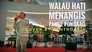 Download WALAU HATI MENANGIS cover (VentRoesly )  #walauhatimenangis  #ventroeslychannel MP3