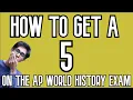 How to Get a 5 on AP World History