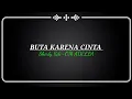 Download Lagu Karaoke Buta Karena Cinta Sherly Kdi OM ADELLA