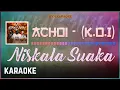 Download Lagu Achoi-K.O.I - Niskala Suaka Karaoke HQ