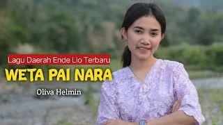 Download OLIVA HELMIN // Lagu Daerah Ende Lio Terbaru - WETA PAI NARA 2023 (OMV) MP3
