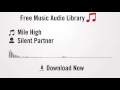 Download Lagu Mile High - Silent Partner (YouTube Royalty-free Music Download)
