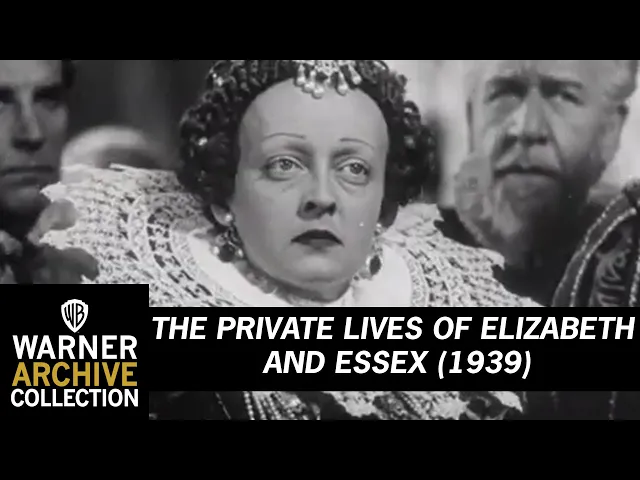 The Private Lives of Elizabeth and Essex (1939) - Trailer