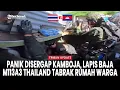 Lagu [FULL] M113A3 Thailand Tabrak Gedung Perumahan di Chong An Ma, Prajurit Panik Keluar dari Reruntuhan
