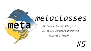 Metaclasses Metaprogramming 2020 Lecture 5