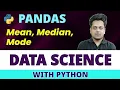 Mean Median Mode Pandas Data Science with Python