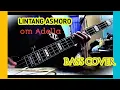 Download Lagu LINTANG ASMORO - BASS COVER - DANGDUT KOPLO OM ADELLA