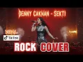 Lagu DENNY CAKNAN - SEKTI (ROCK COVER) 🤟 POWERFUL DOUBLE PEDAL \u0026 DISTORSI GITAR 🔥