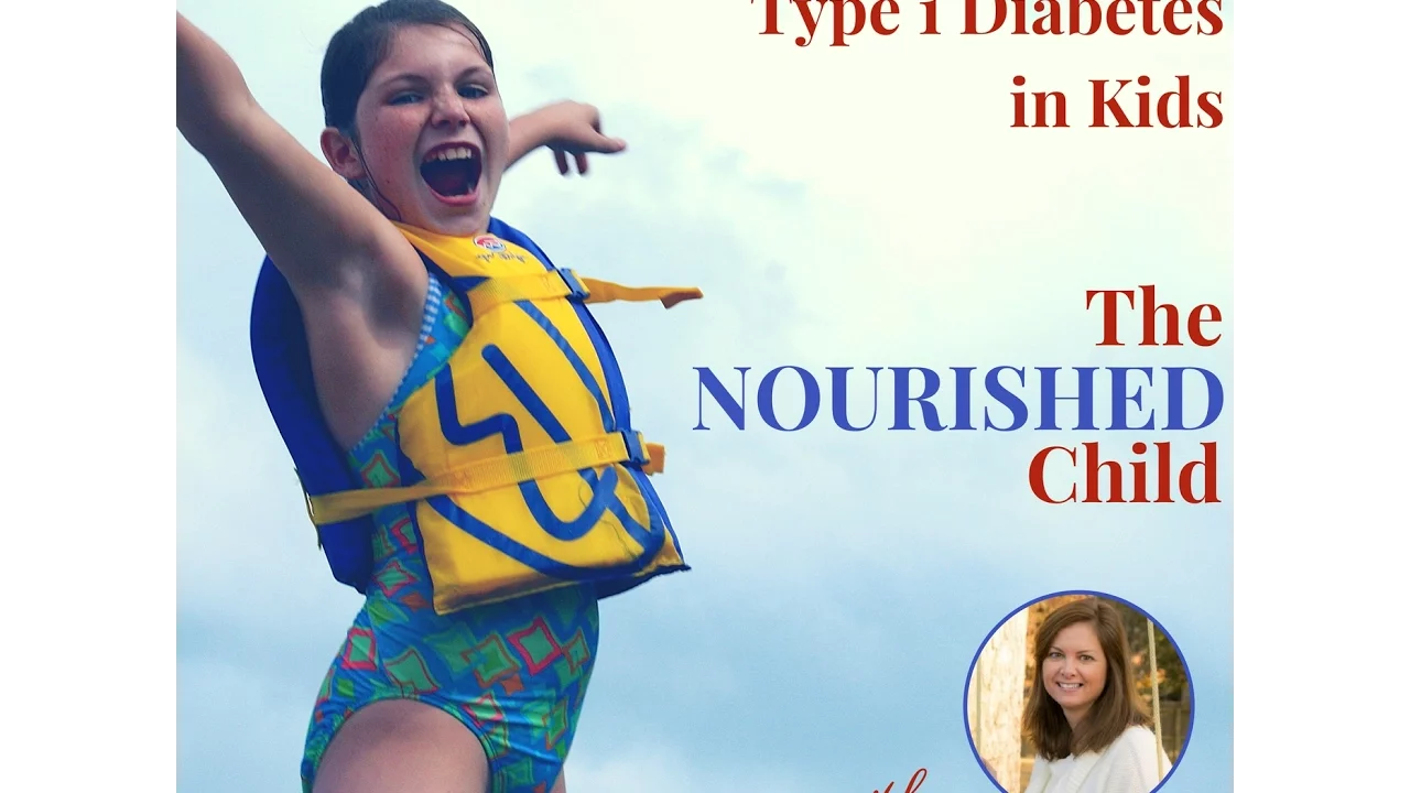 TNC 028: Type 1 Diabetes in Kids