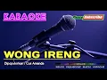 Download Lagu WONG IRENG -Cus Amanda- KARAOKE