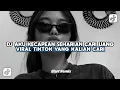 Download Lagu DJ SAYANG X MASHUP TELAHAPE VIRAL TIKTOK TERBARU 2025 