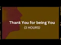 (3 Hours) OctaSounds - Thank You for being You