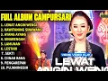 Download Lagu FULL ALBUM CAMPURSARI NIKEN SALINDRY LAGU TRENDING TERBARU - LEWAT ANGIN WENGI - KAWITANING SINAWANG