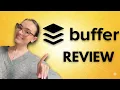 Buffer Review 2026 Still Worth It