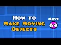 How to make Moving Objects in Geometry Dash