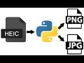 Python Converting HEIC Images to PNG or JPG