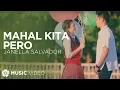 Download Lagu Mahal Kita Pero - Janella Salvador (Music Video)