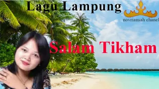 Download Lagu Lampung SALAM-TIKHAM texs \u0026 lirik.vocal: Mega MP3