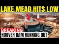 Lake Mead Just Hit a Historic Low And Hoover Dam Is Running Out of Room