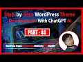 Step-by-Step WordPress Theme Development with ChatGPT AI Tutorial Part 44 Bond Teach